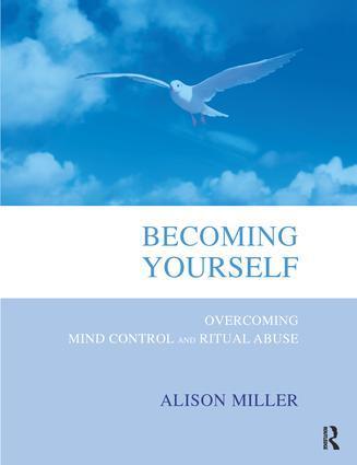 Cover: 9781782200765 | Becoming Yourself | Overcoming Mind Control and Ritual Abuse | Miller