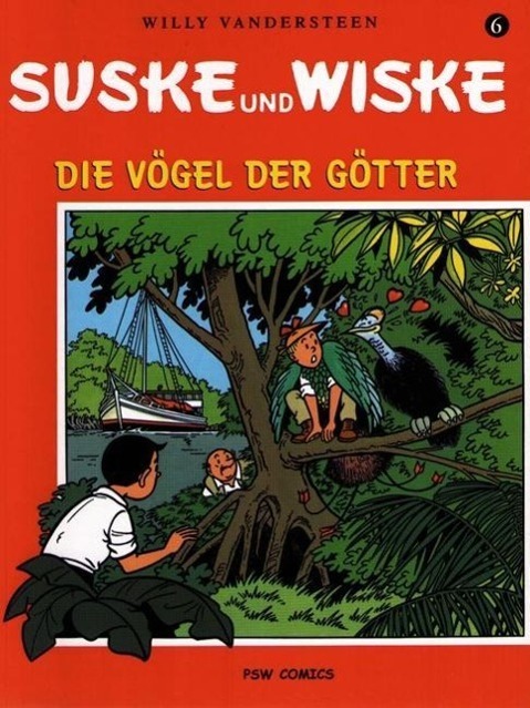 Cover: 9783899081701 | Die Vögel der Götter | Suske und Wiske 6 | Paul Geerts | Taschenbuch