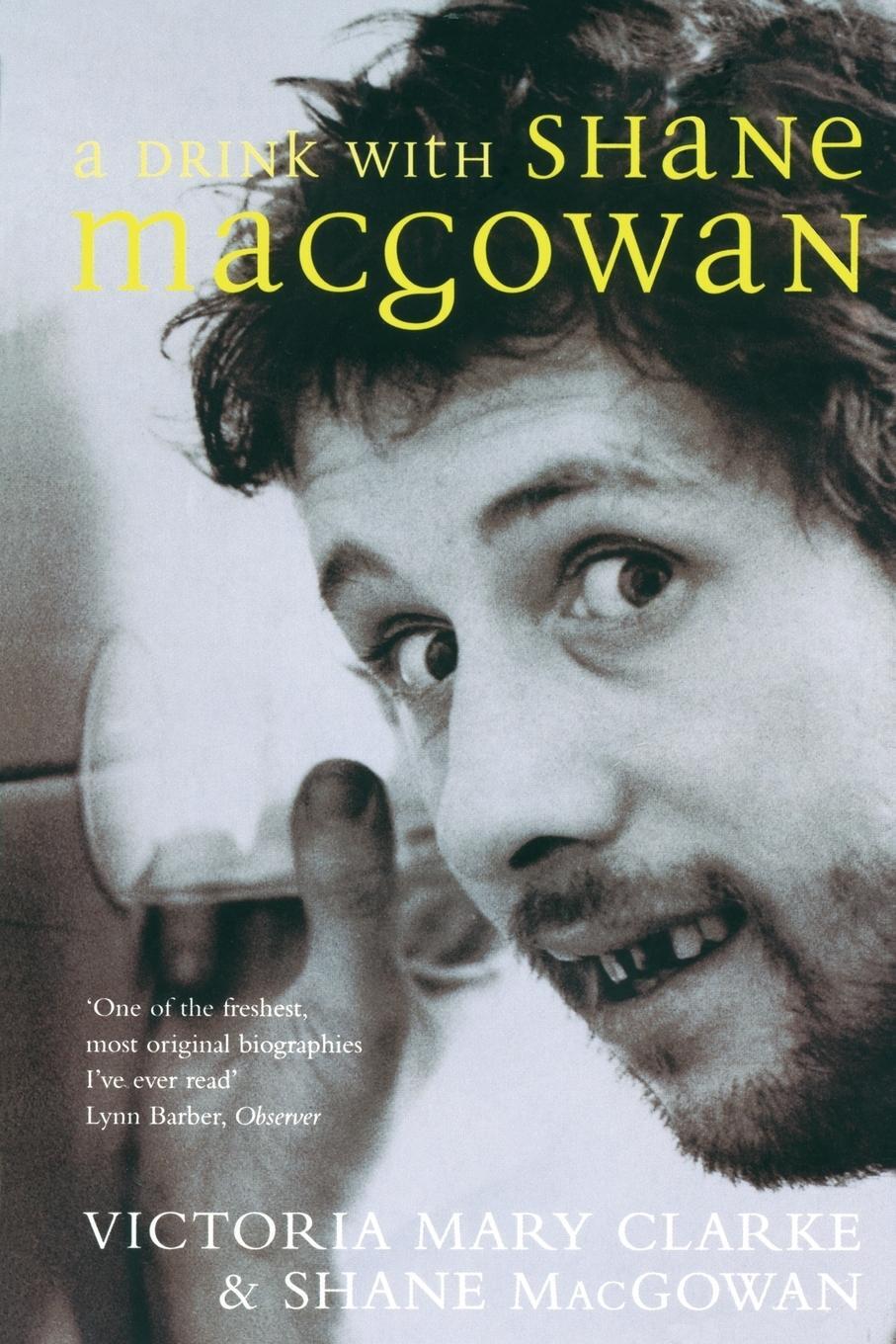 Cover: 9780283072048 | A Drink with Shane MacGowan | Victoria Mary Clarke (u. a.) | Buch