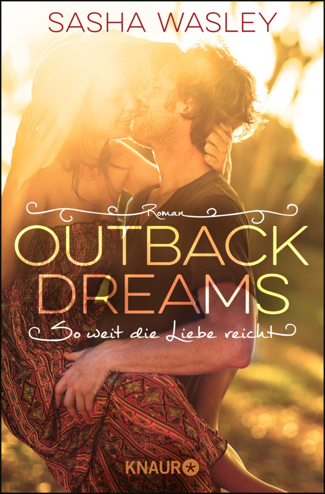 Cover: 9783426523209 | Outback Dreams. So weit die Liebe reicht | Roman | Sasha Wasley | Buch