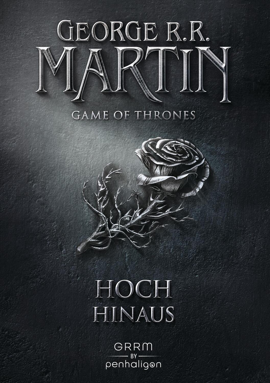 Cover: 9783764531805 | Game of Thrones 4 | Hoch hinaus | George R. R. Martin | Buch | 864 S.