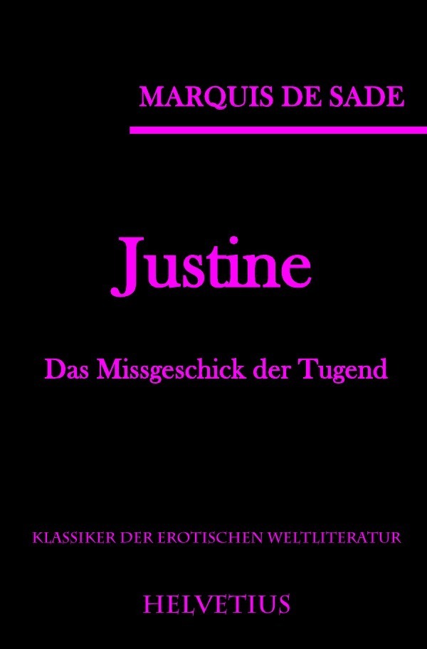 Cover: 9783741864834 | Justine | Das Missgeschick der Tugend | Sade | Taschenbuch | 424 S.