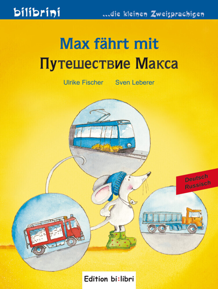 Cover: 9783197795959 | Max fährt mit, Deutsch-Russisch | Ulrike Fischer (u. a.) | Broschüre