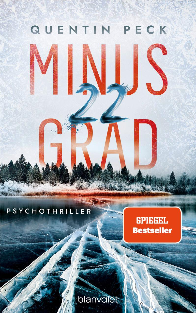 Cover: 9783734112621 | Minus 22 Grad | Psychothriller | Quentin Peck | Taschenbuch | 368 S.