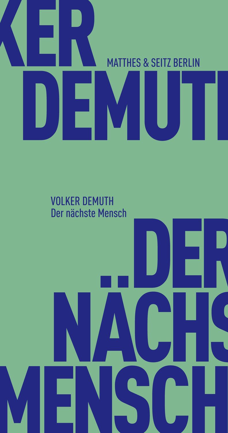 Cover: 9783957574503 | Der nächste Mensch | Volker Demuth | Taschenbuch | Deutsch | 2018