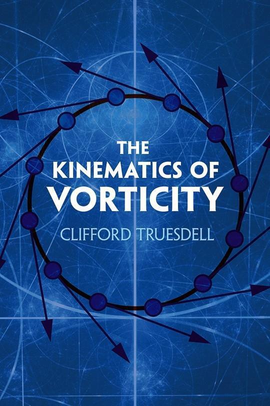 Cover: 9780486823645 | The Kinematics of Vorticity | Clifford Truesdell | Taschenbuch | 2018