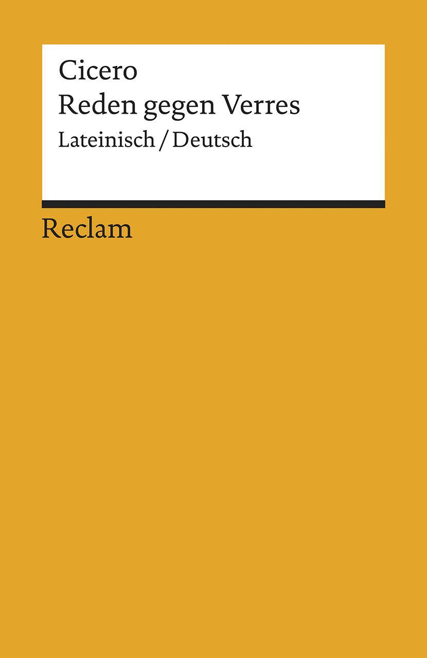 Cover: 9783150196489 | Reden gegen Verres. Gesamtausgabe | Lateinisch/Deutsch | Cicero | Buch