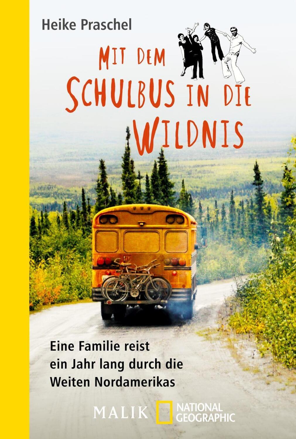 Cover: 9783492406369 | Mit dem Schulbus in die Wildnis | Heike Praschel | Taschenbuch | 2020