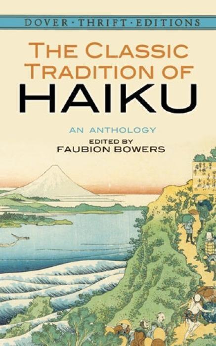 Cover: 9780486292748 | The Classic Tradition of Haiku | An Anthology | Faubion Bowers | Buch