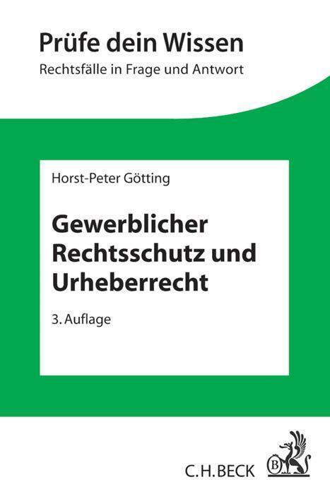 Cover: 9783406653148 | Gewerblicher Rechtsschutz und Urheberrecht | Horst-Peter Götting