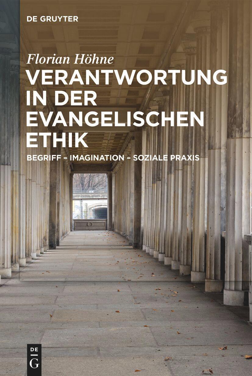 Cover: 9783111378954 | Verantwortung in der evangelischen Ethik | Florian Höhne | Buch | XV