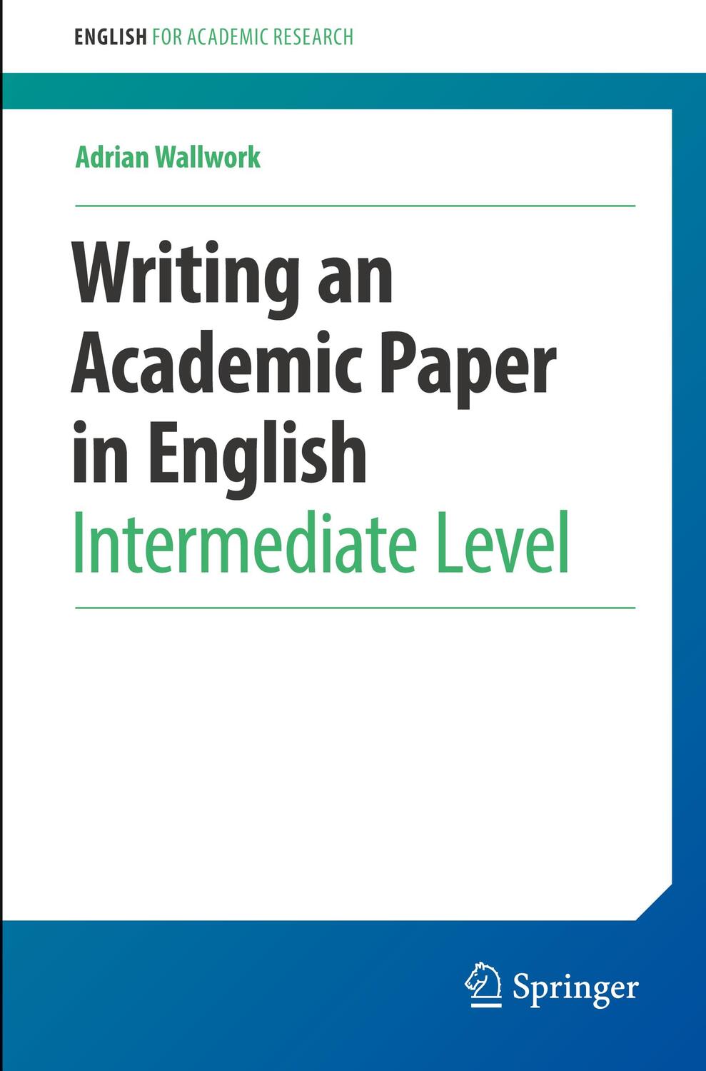 Cover: 9783030956141 | Writing an Academic Paper in English | Intermediate Level | Wallwork