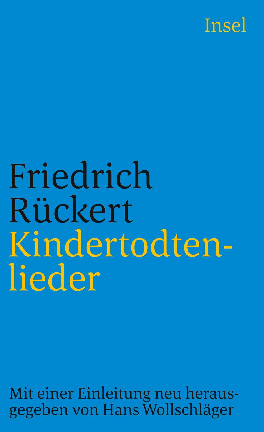 Cover: 9783458332459 | Kindertodtenlieder | Friedrich Rückert | Taschenbuch | 426 S. | 1993