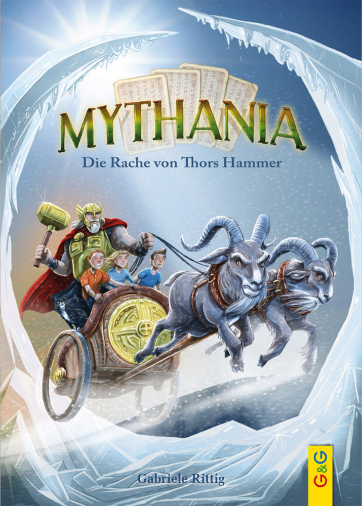 Cover: 9783707421095 | Mythania - Die Rache von Thors Hammer | Gabriele Rittig | Buch | 2017