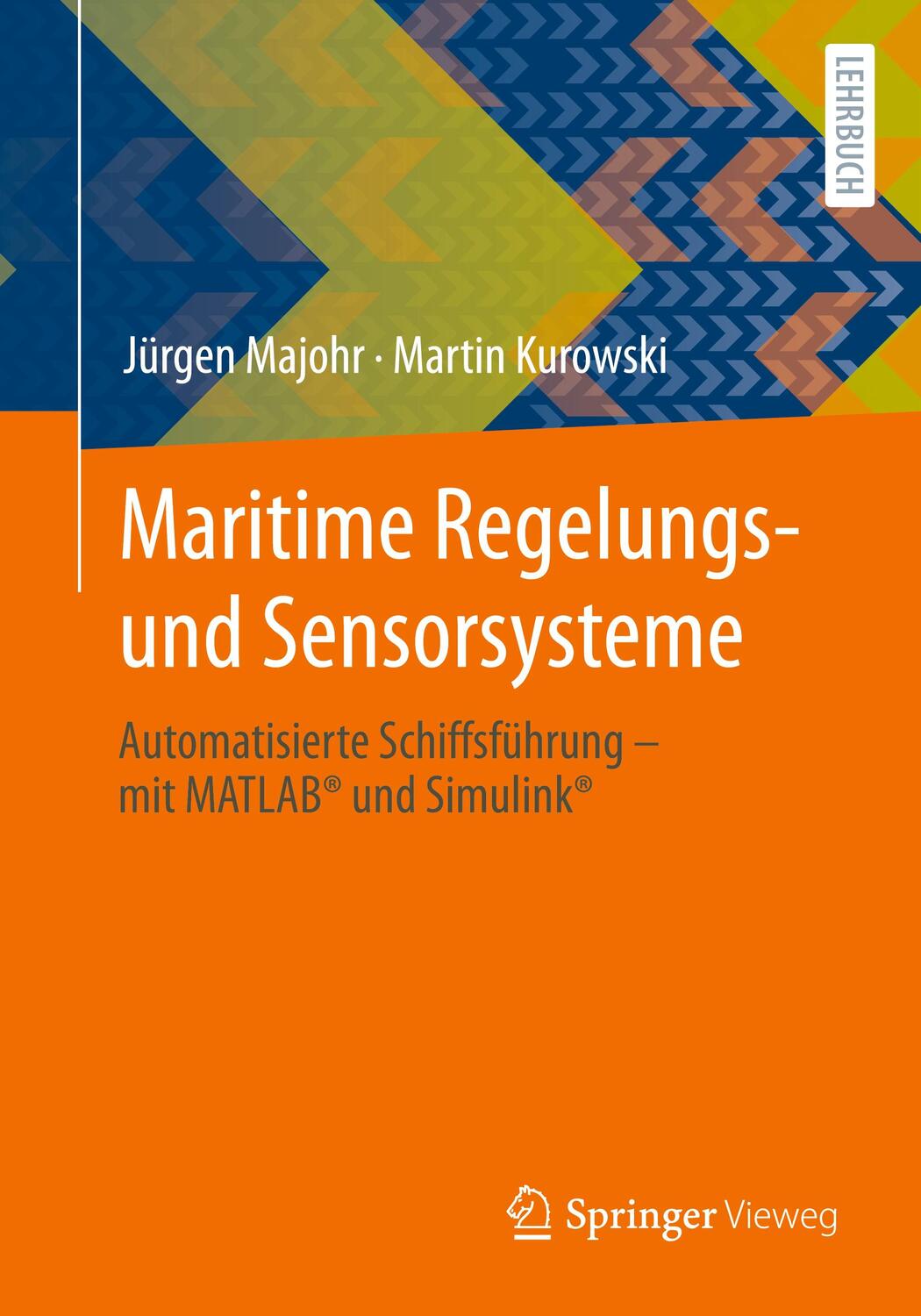 Cover: 9783658317201 | Maritime Regelungs- und Sensorsysteme | Jürgen Majohr (u. a.) | Buch
