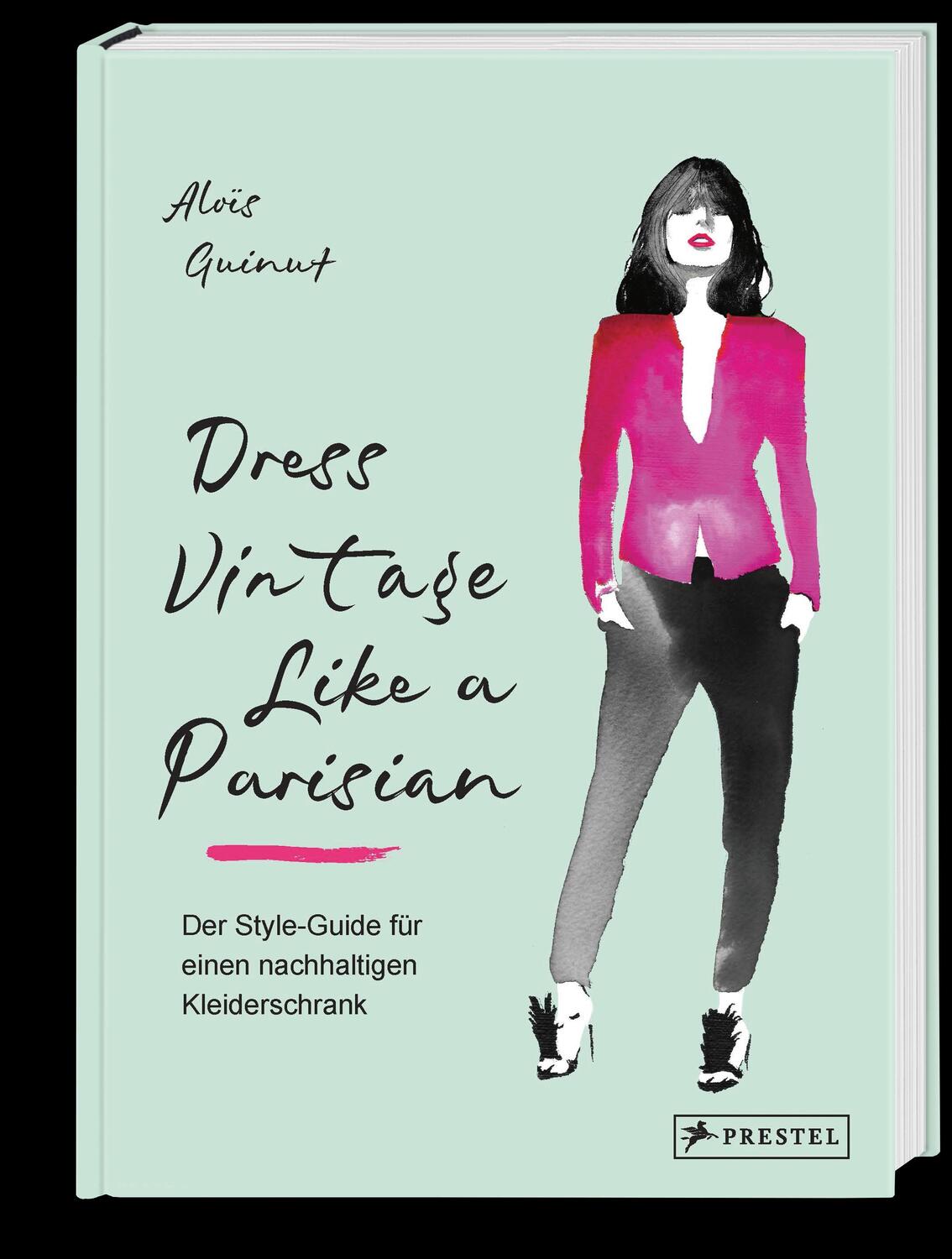 Bild: 9783791386959 | Dress Vintage Like a Parisian | Aloïs Guinut | Buch | 224 S. | Deutsch