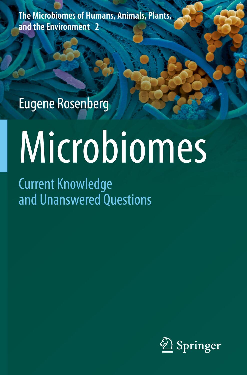 Cover: 9783030653194 | Microbiomes | Current Knowledge and Unanswered Questions | Rosenberg