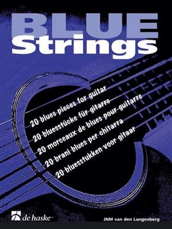 Cover: 9789043104005 | Blue Strings | 20 blues pieces for guitar | JNM van den Langenberg