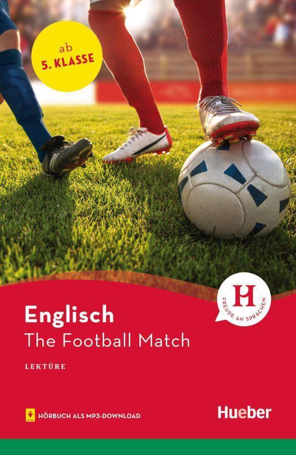Cover: 9783192229718 | The Football Match | Englisch / Lektüre mit Audios online | Francis