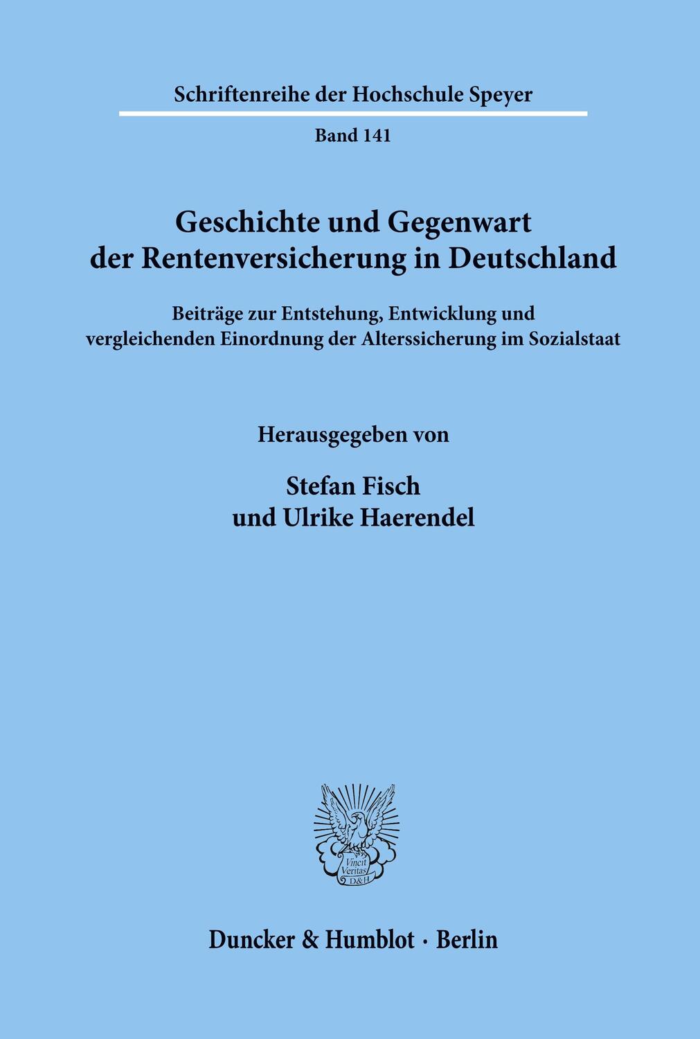 Cover: 9783428103812 | Geschichte und Gegenwart der Rentenversicherung in Deutschland. | Buch