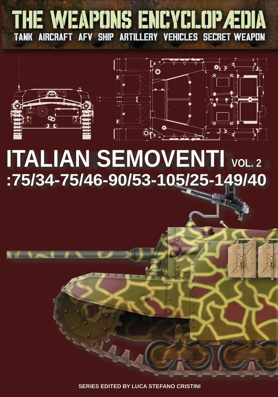 Cover: 9791255890782 | Italian Semoventi - Vol. 2 | 75/34-75/46-90/53-102/25-149/40 | Buch
