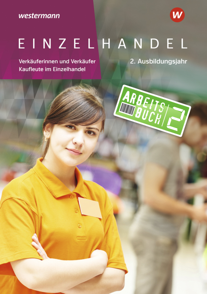 Cover: 9783142223407 | Einzelhandel | 2. Ausbildungsjahr Arbeitsbuch | Hellmers (u. a.)