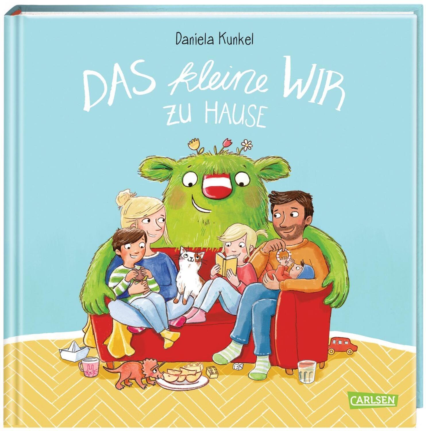 Cover: 9783551519207 | Das kleine WIR zu Hause | Daniela Kunkel | Buch | Das kleine WIR