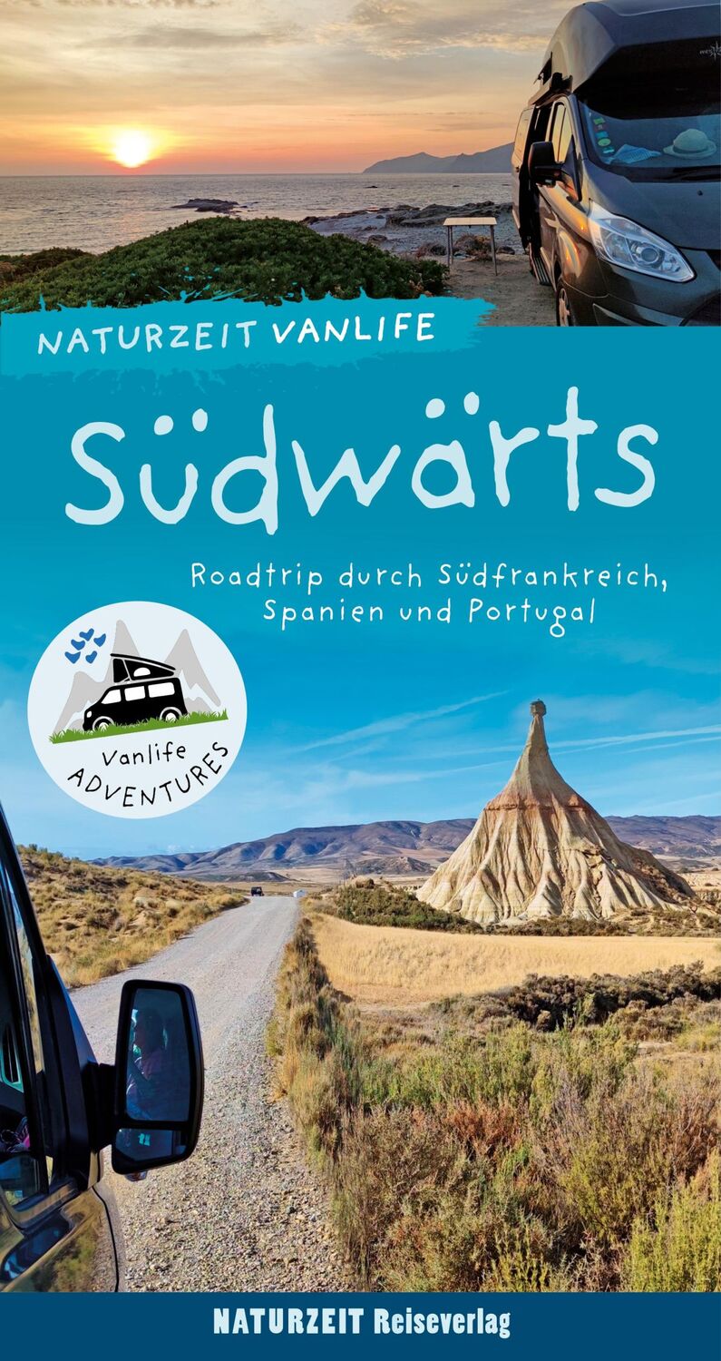 Cover: 9783944378442 | Südwärts | Roadtrip durch Südfrankreich, Spanien und Portugal | Buch