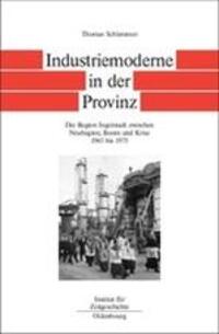 Cover: 9783486565997 | Industriemoderne in der Provinz | Thomas Schlemmer | Buch | ISSN
