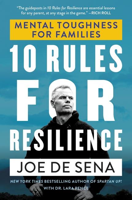 Cover: 9780063063372 | 10 Rules for Resilience | Mental Toughness for Families | Sena (u. a.)