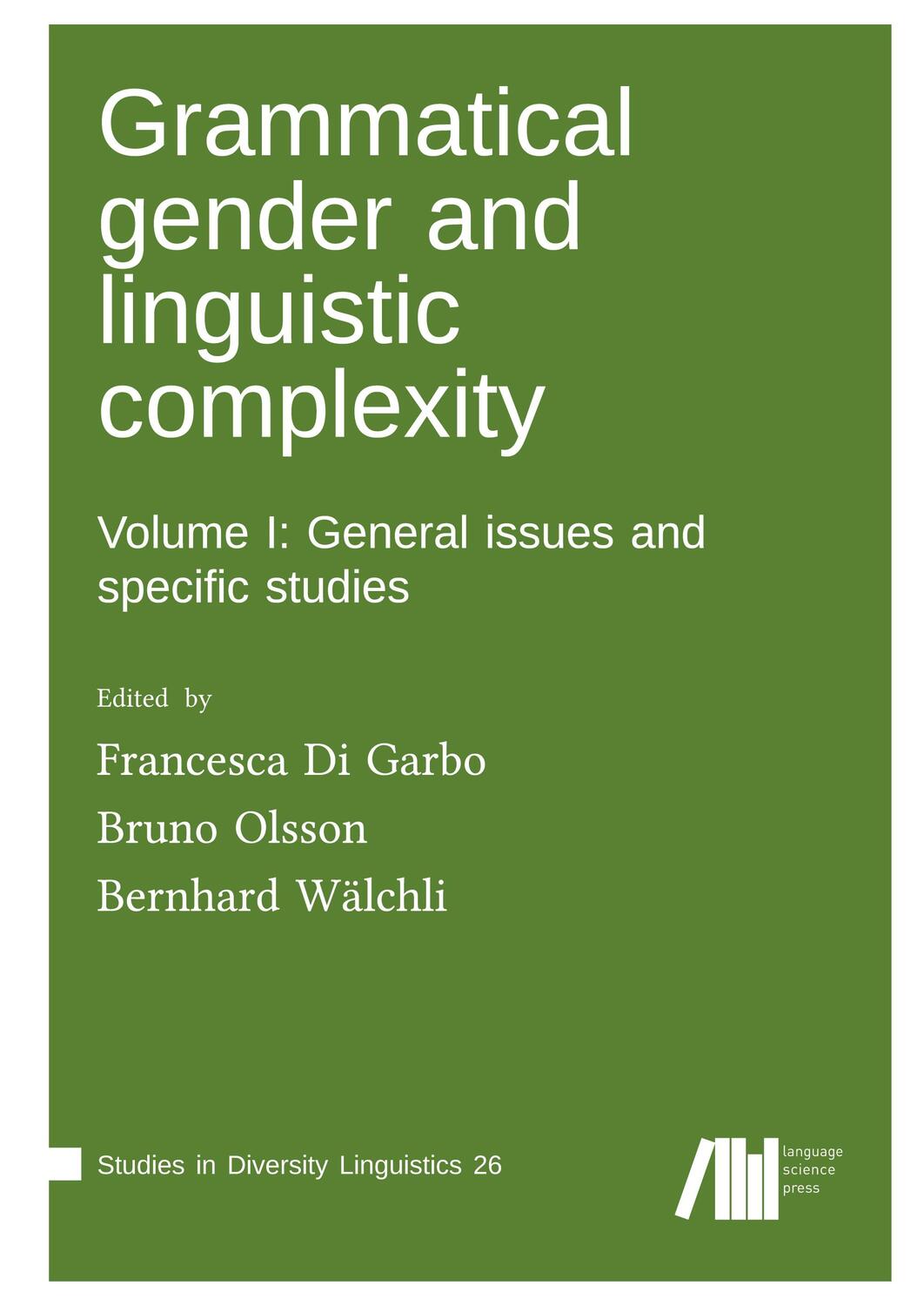 Cover: 9783961101795 | Grammatical gender and linguistic complexity I | Garbo (u. a.) | Buch
