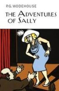 Cover: 9781841591742 | The Adventures of Sally | P.G. Wodehouse | Buch | Englisch | 2011