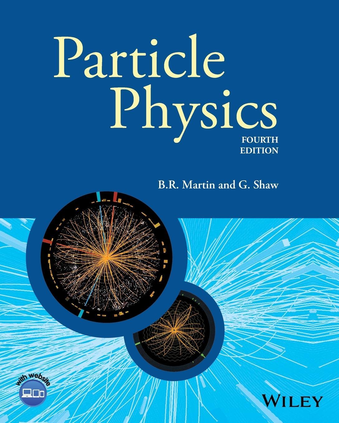 Cover: 9781118912164 | Particle Physics | Brian R. Martin (u. a.) | Taschenbuch | 478 S.