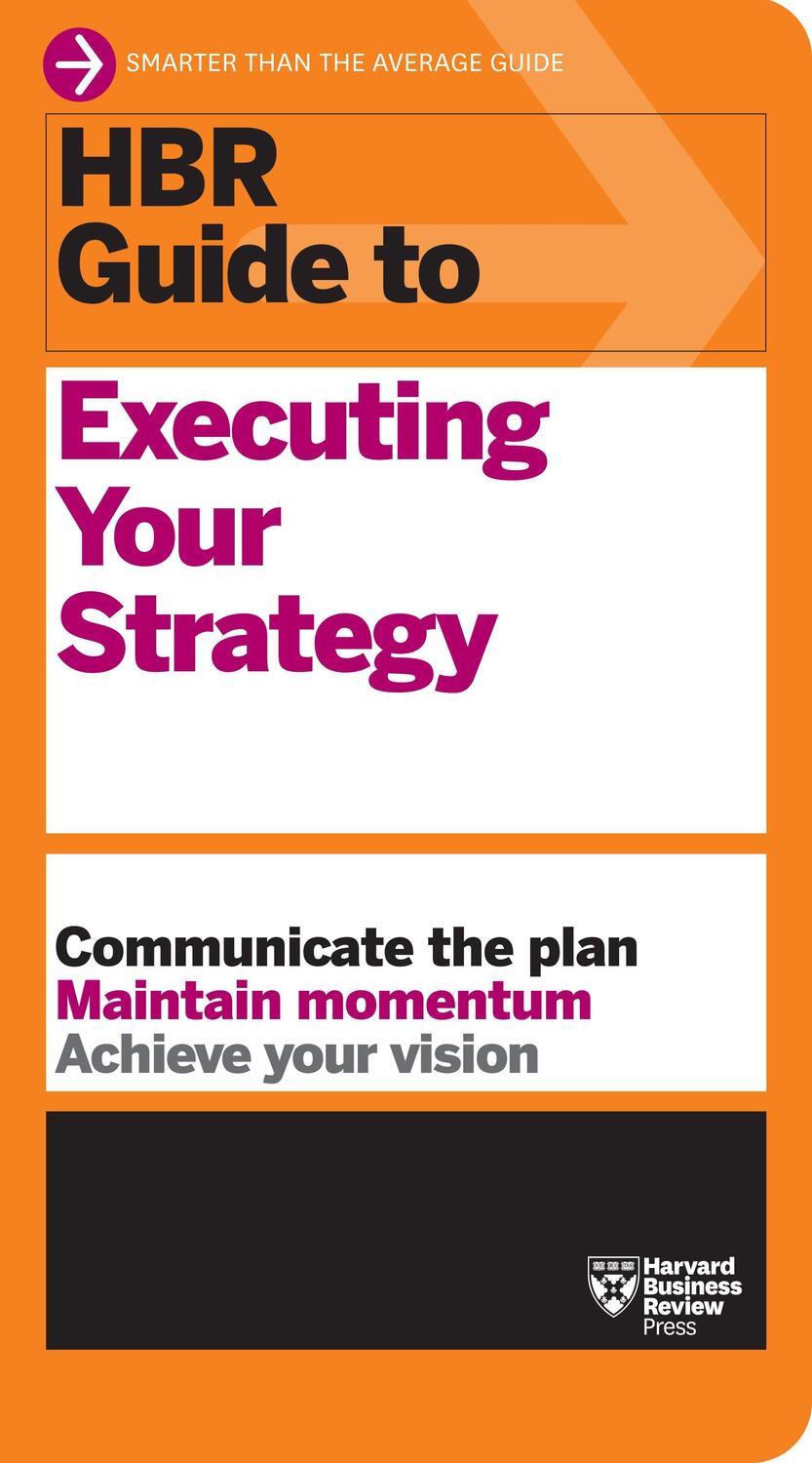 Cover: 9781647825157 | HBR Guide to Executing Your Strategy | Harvard Business Review | Buch
