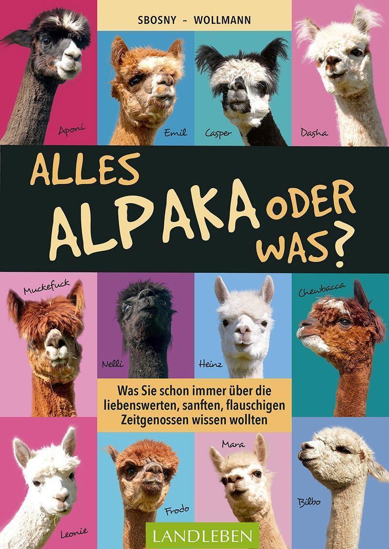 Cover: 9783840430657 | Alles Alpaka - oder was? | Martin Sbosny-Wollmann (u. a.) | Buch