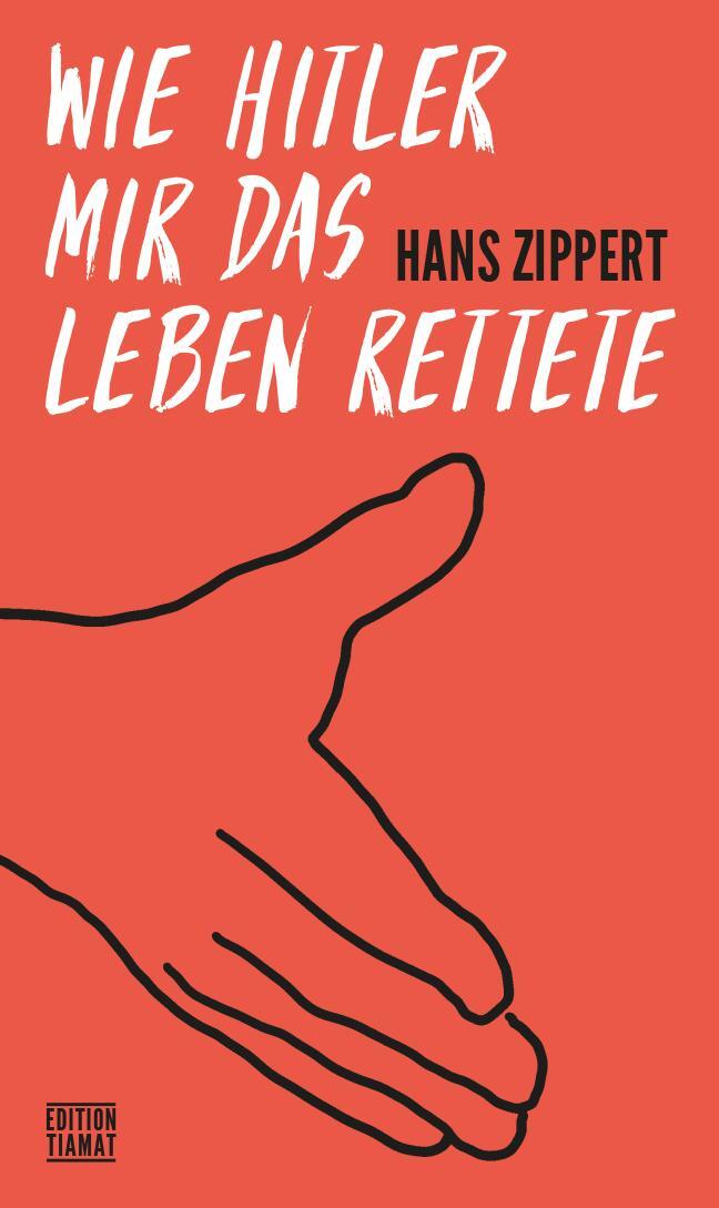 Cover: 9783893202904 | Wie Hitler mir das Leben rettete | Schlampige Arbeiten 1980-2030