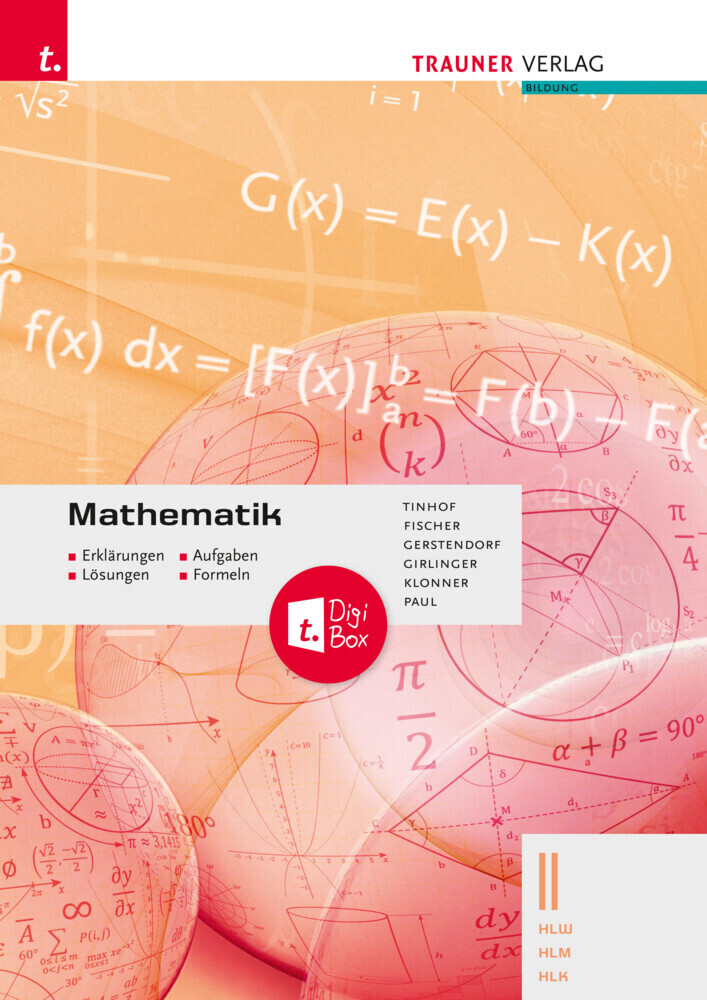 Cover: 9783991133742 | Mathematik II HLW/HLM/HLK - Erklärungen, Aufgaben, Lösungen, Formeln