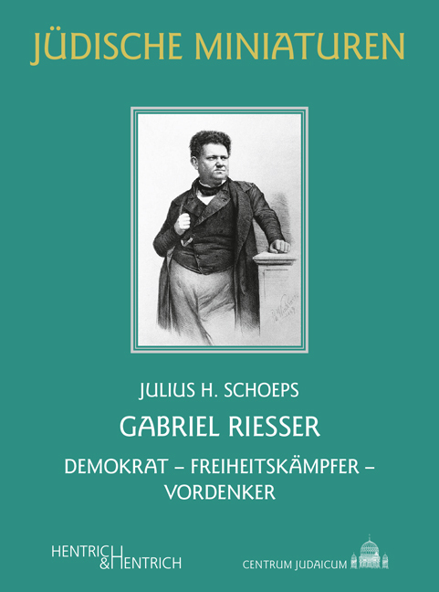 Cover: 9783955654122 | Gabriel Riesser | Demokrat - Freiheitskämpfer - Vordenker | Schoeps