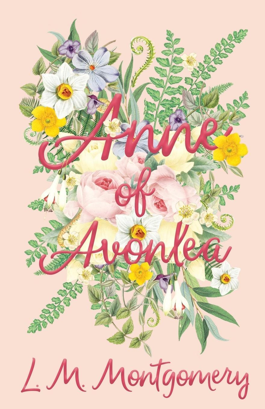 Cover: 9781473316768 | Anne of Avonlea | Lucy Maud Montgomery | Taschenbuch | Paperback