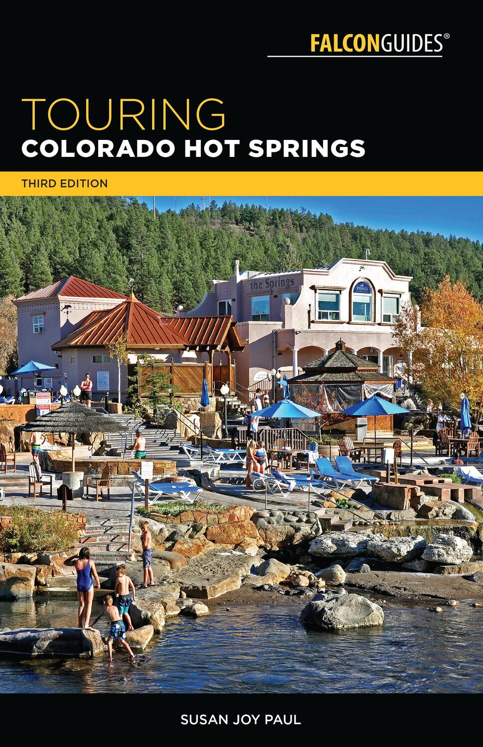 Cover: 9781493029150 | Touring Colorado Hot Springs | Susan Joy Paul | Taschenbuch | Englisch