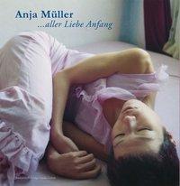 Cover: 9783887693350 | Aller Liebe Anfang | Erotische Fotografien | Anja Müller | Buch | 2004