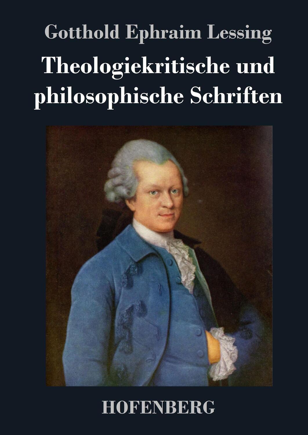 Cover: 9783843036191 | Theologiekritische und philosophische Schriften | Lessing | Buch
