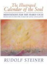 Cover: 9781902636627 | The Illustrated Calendar of the Soul | Rudolf Steiner | Buch | 2004