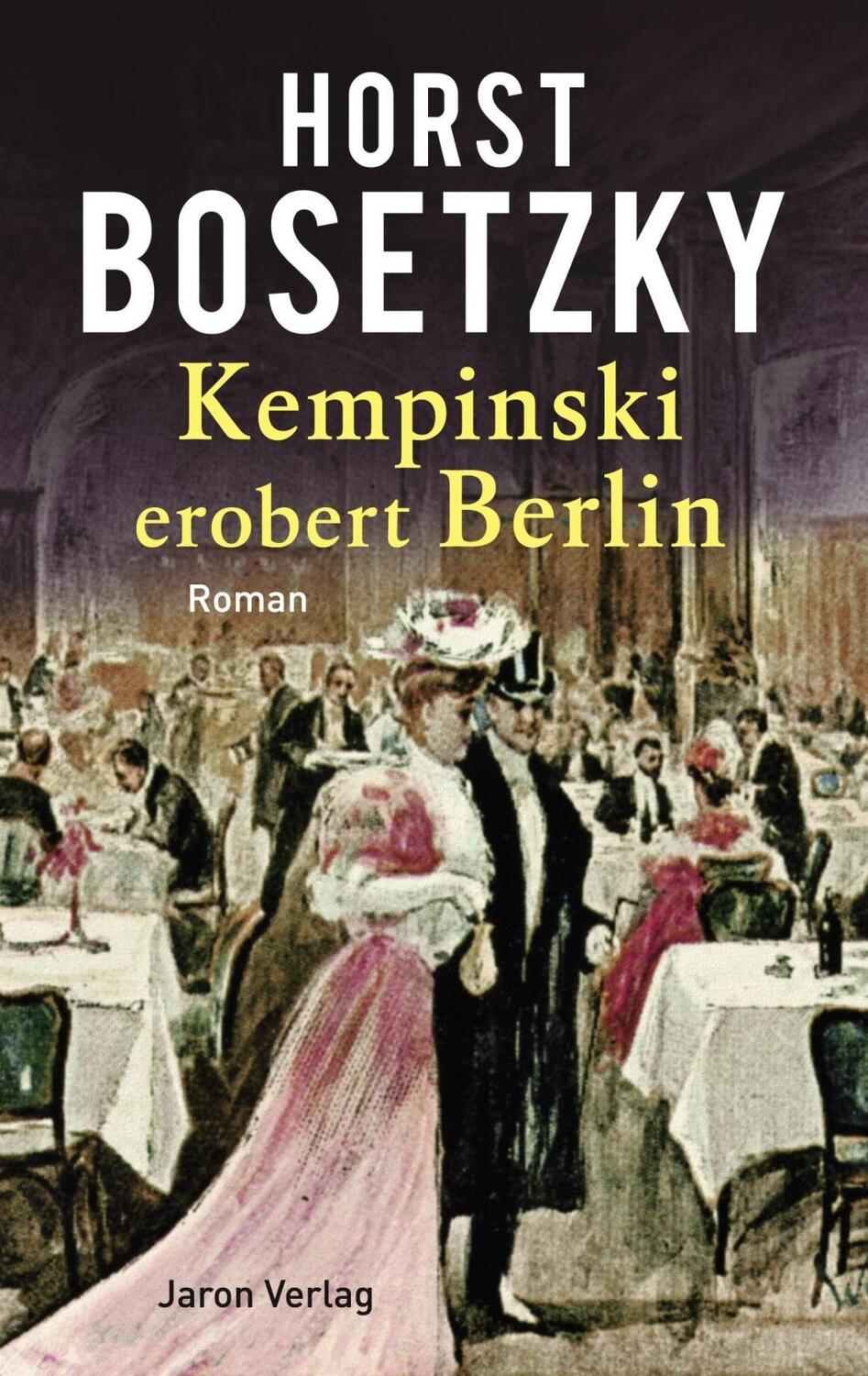 Cover: 9783897738621 | Kempinski erobert Berlin | Horst Bosetzky | Taschenbuch | Deutsch