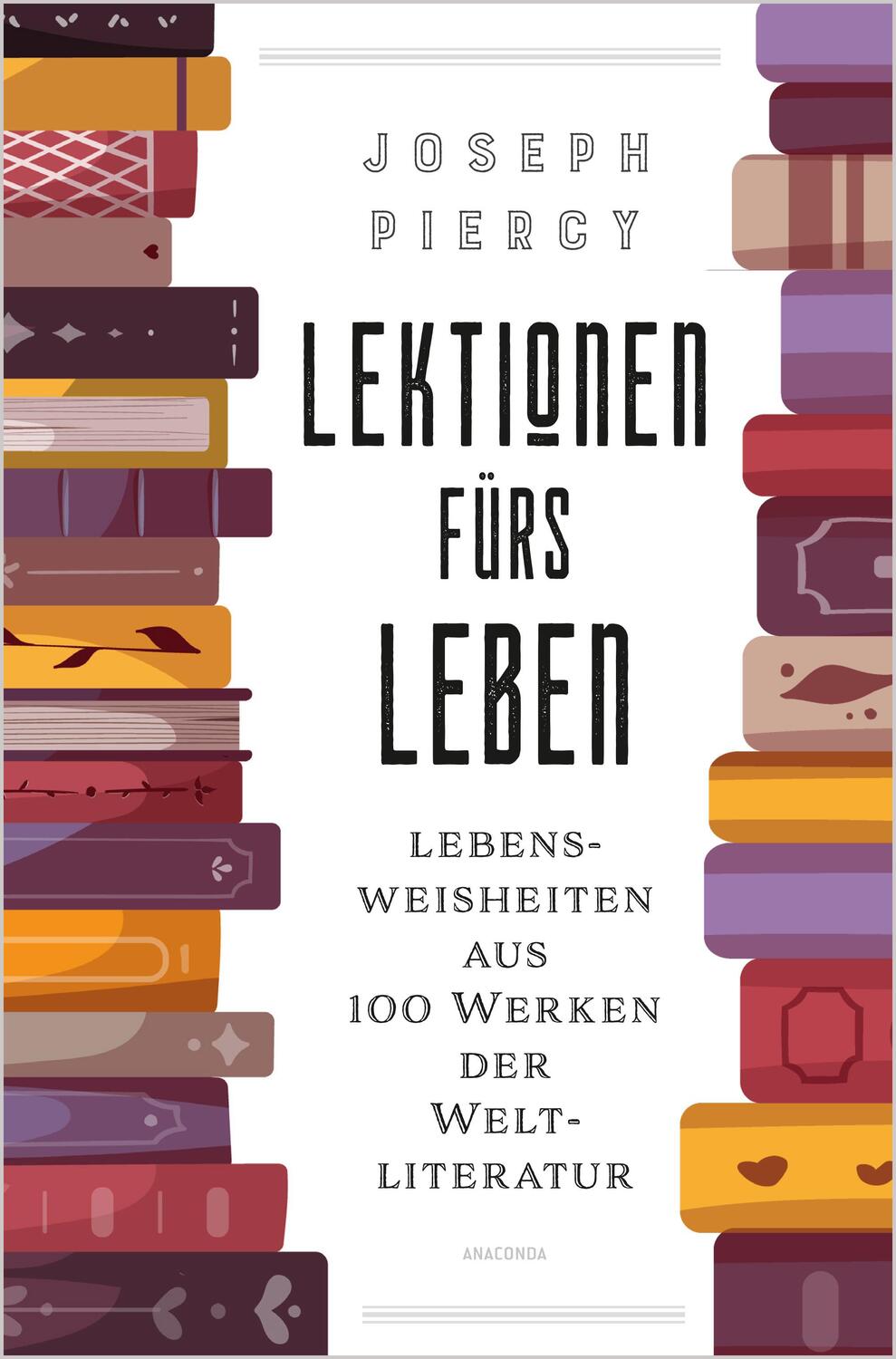 Cover: 9783730613658 | Lektionen fürs Leben. Lebensweisheiten aus 100 Werken der...