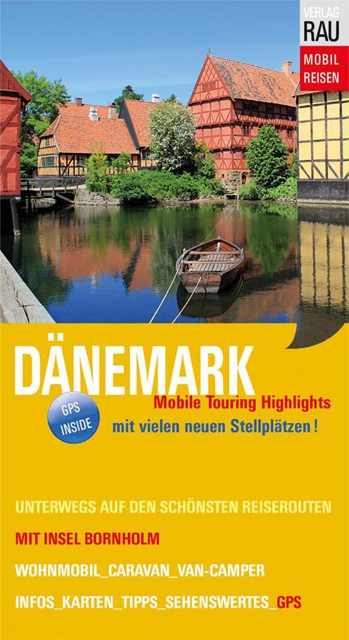 Cover: 9783926145871 | Dänemark | Mobile Touring Highlights, Mit Insel Bornholm | Werner Rau