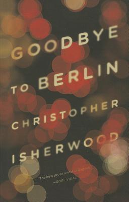 Cover: 9780811220248 | Goodbye to Berlin | Christopher Isherwood | Taschenbuch | 206 S.