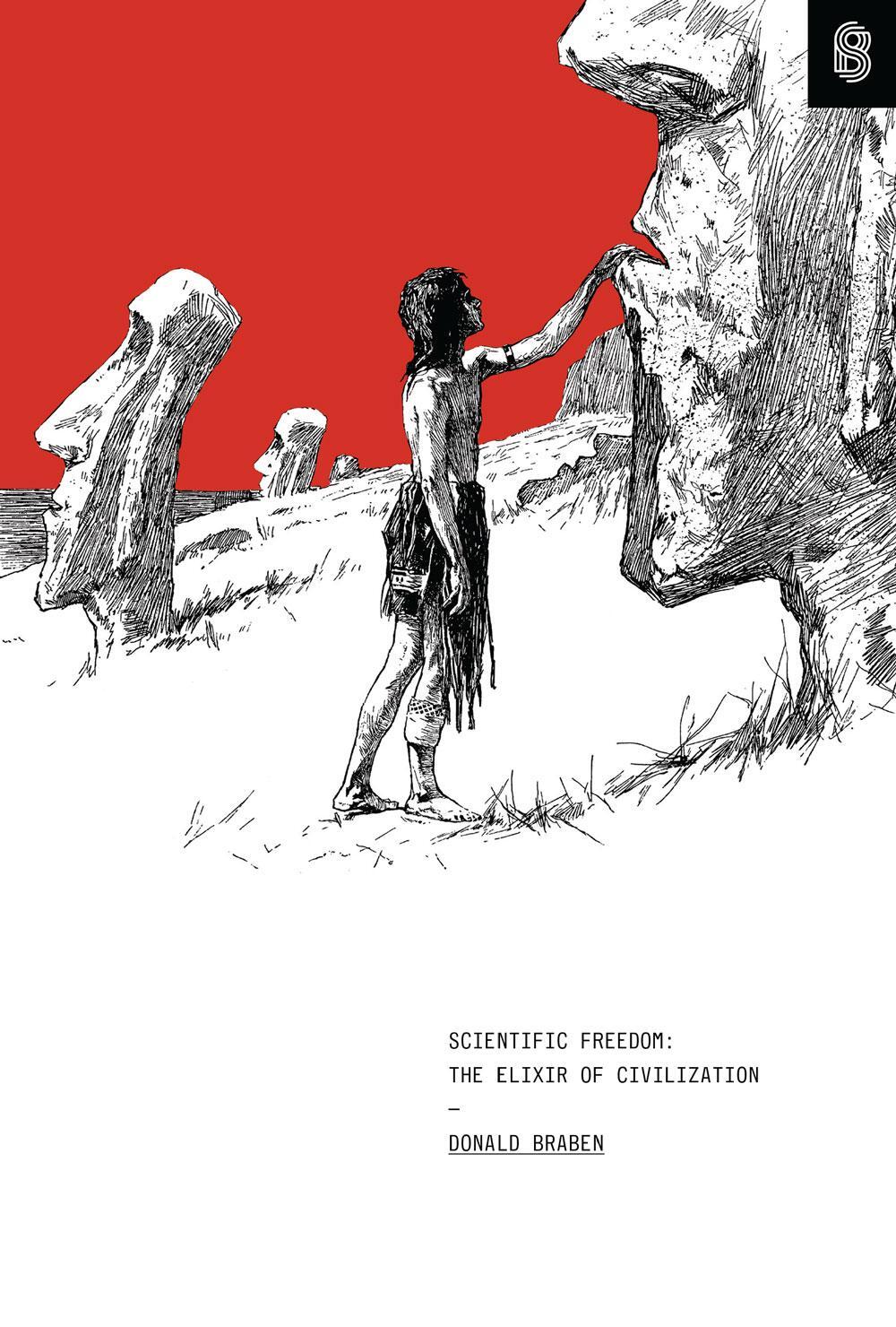Cover: 9780578675916 | Scientific Freedom: The Elixir of Civilization | Donald W. Braben