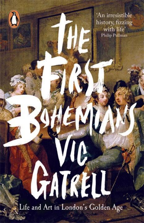 Cover: 9780718195830 | The First Bohemians | Life and Art in London's Golden Age | Gatrell