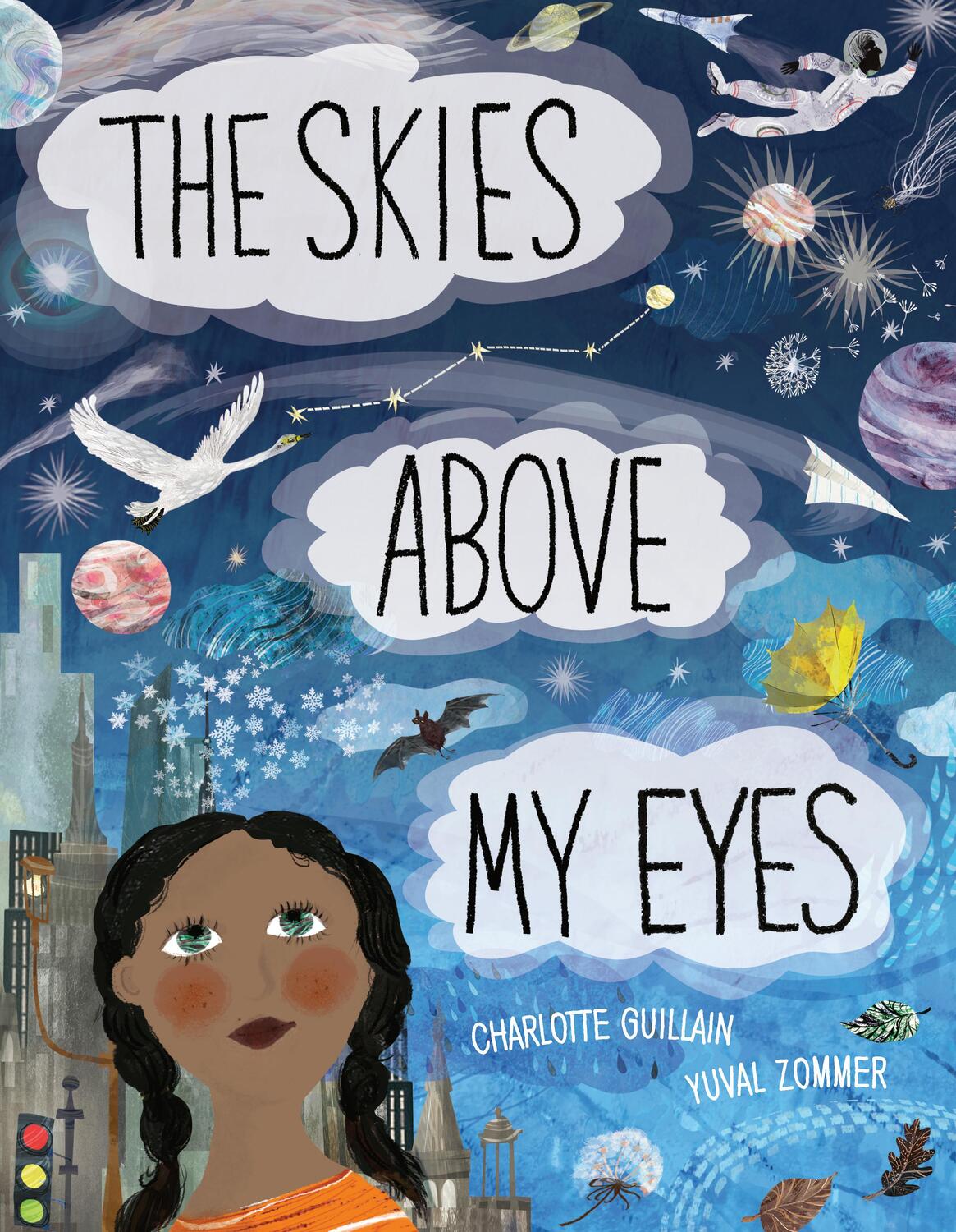 Cover: 9781910277683 | The Skies Above My Eyes | Charlotte Guillain | Buch | Gebunden | 2018